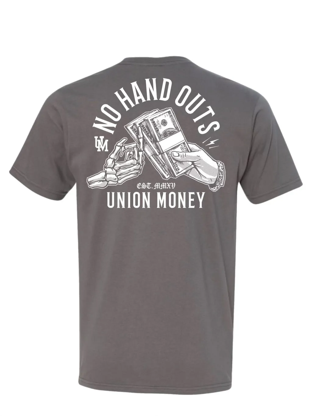 No Hand Outs T-Shirt