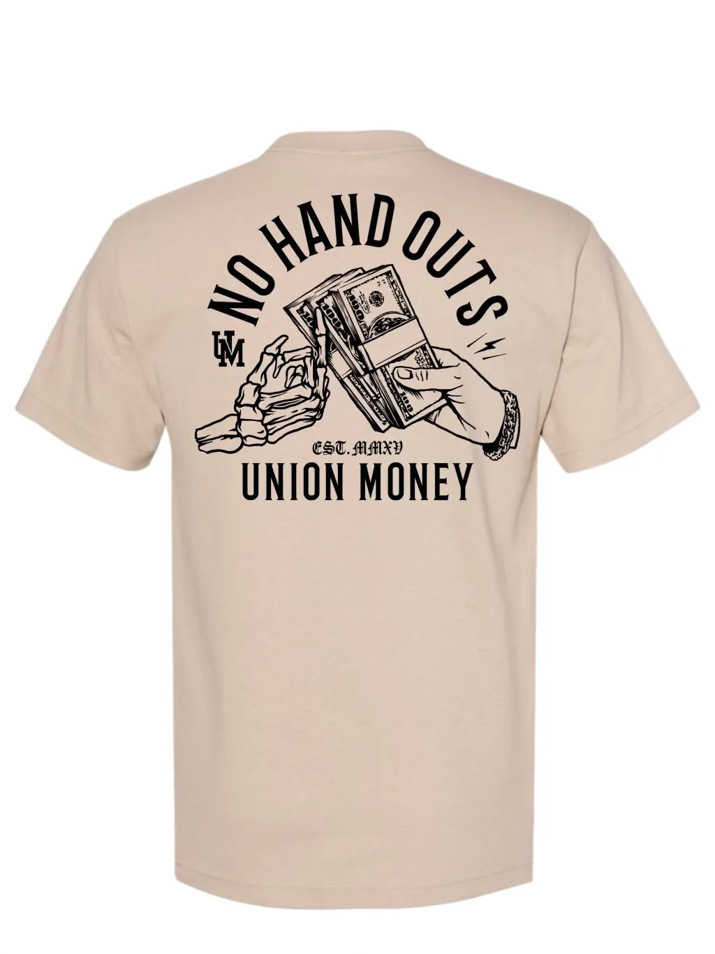 No Hand Outs T-Shirt