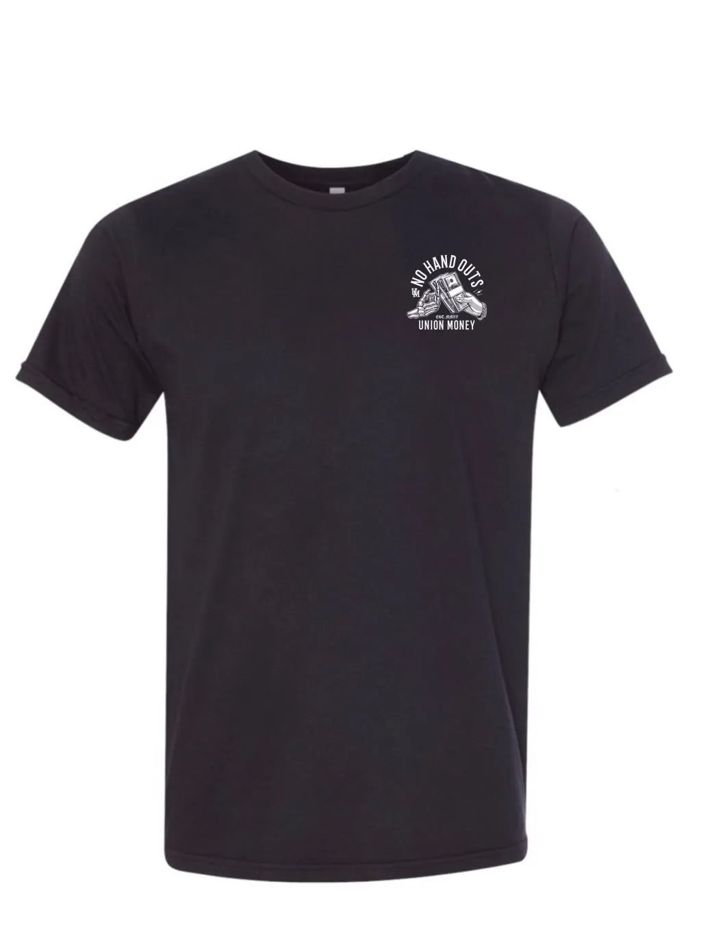 No Hand Outs T-Shirt