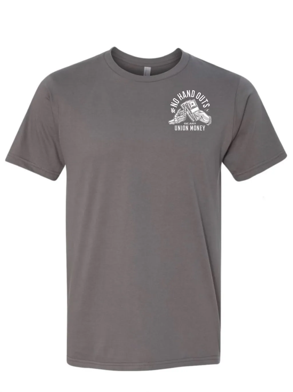 No Hand Outs T-Shirt