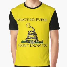 "That's My Purse!" Funny Graphic T-Shirt